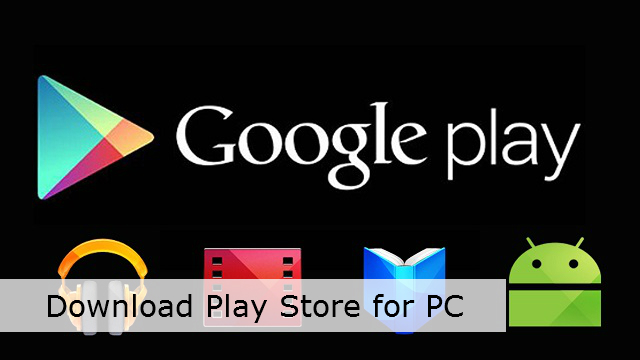 download play store for pc